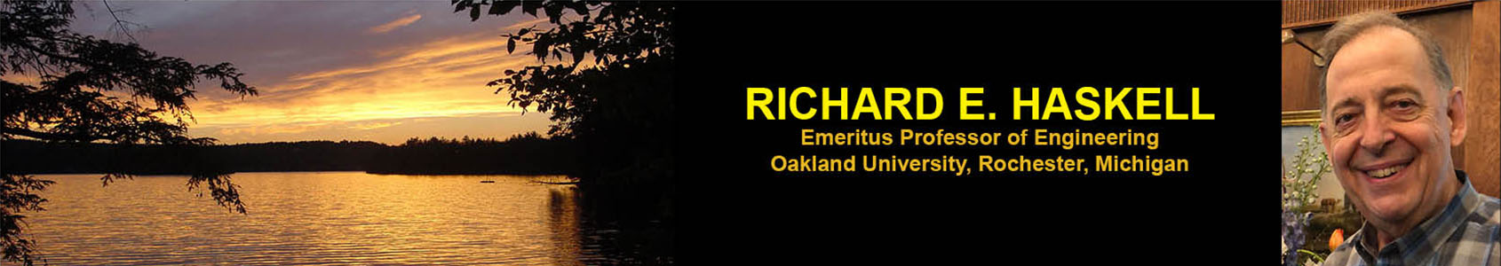 Richard E Haskell, Emeritus Professor of Engineering, Oakland University, Rochester, Michigan. Lake image and portrait by Keith Eveland